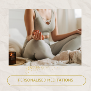 Personlised Meditations